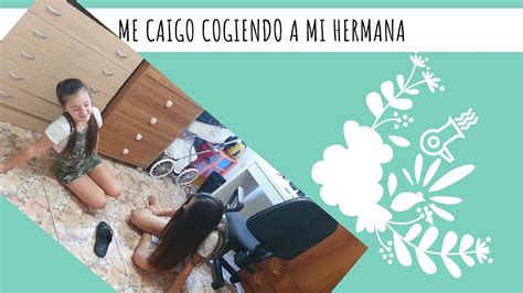 me coge mi hermano|Me cojo a la amiga de mi hermana .